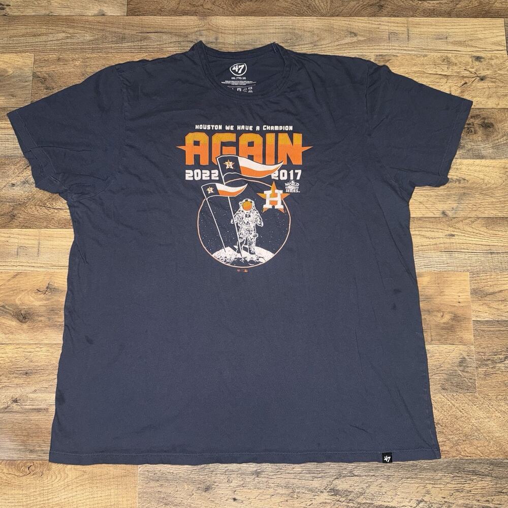 Houston Astros We have a Champion Again Shirt 2XL World Series 2017 2022 '47
